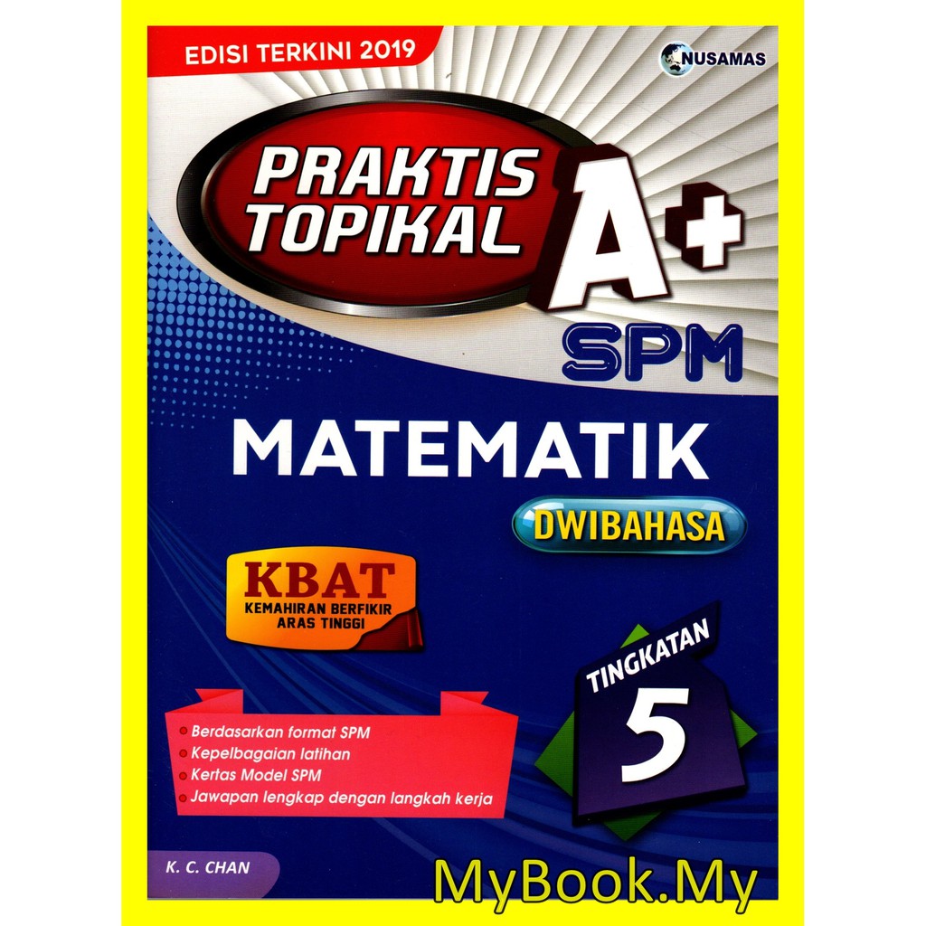 MyB Buku Latihan : Praktis Topikal A+ SPM Tingkatan 5 - Matematik ...