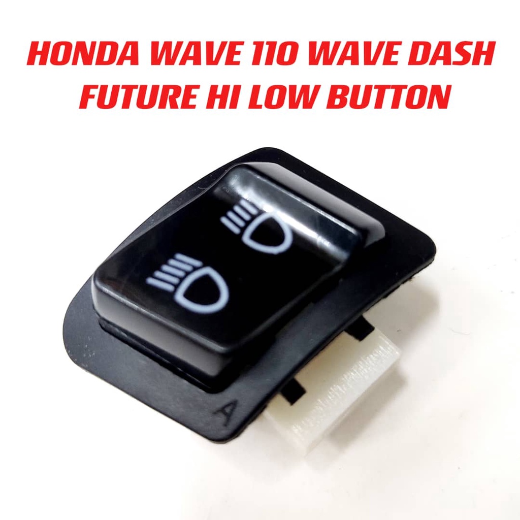 Honda WAVE110 WAVE DASH FUTURE Hi Low Button Switch Button Hi Low ...