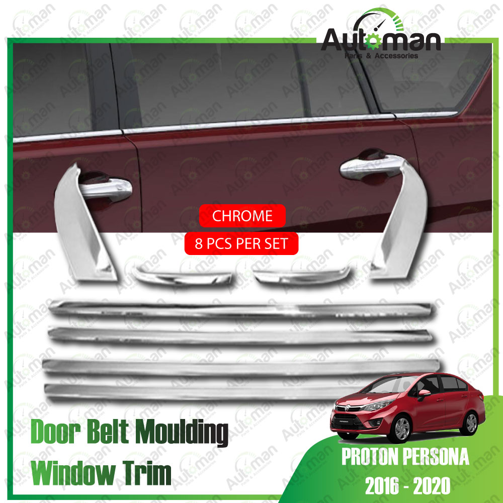 PROTON PERSONA 2016 - 2020 WINDOW TRIM CHROME LINING / DOOR BELT ...