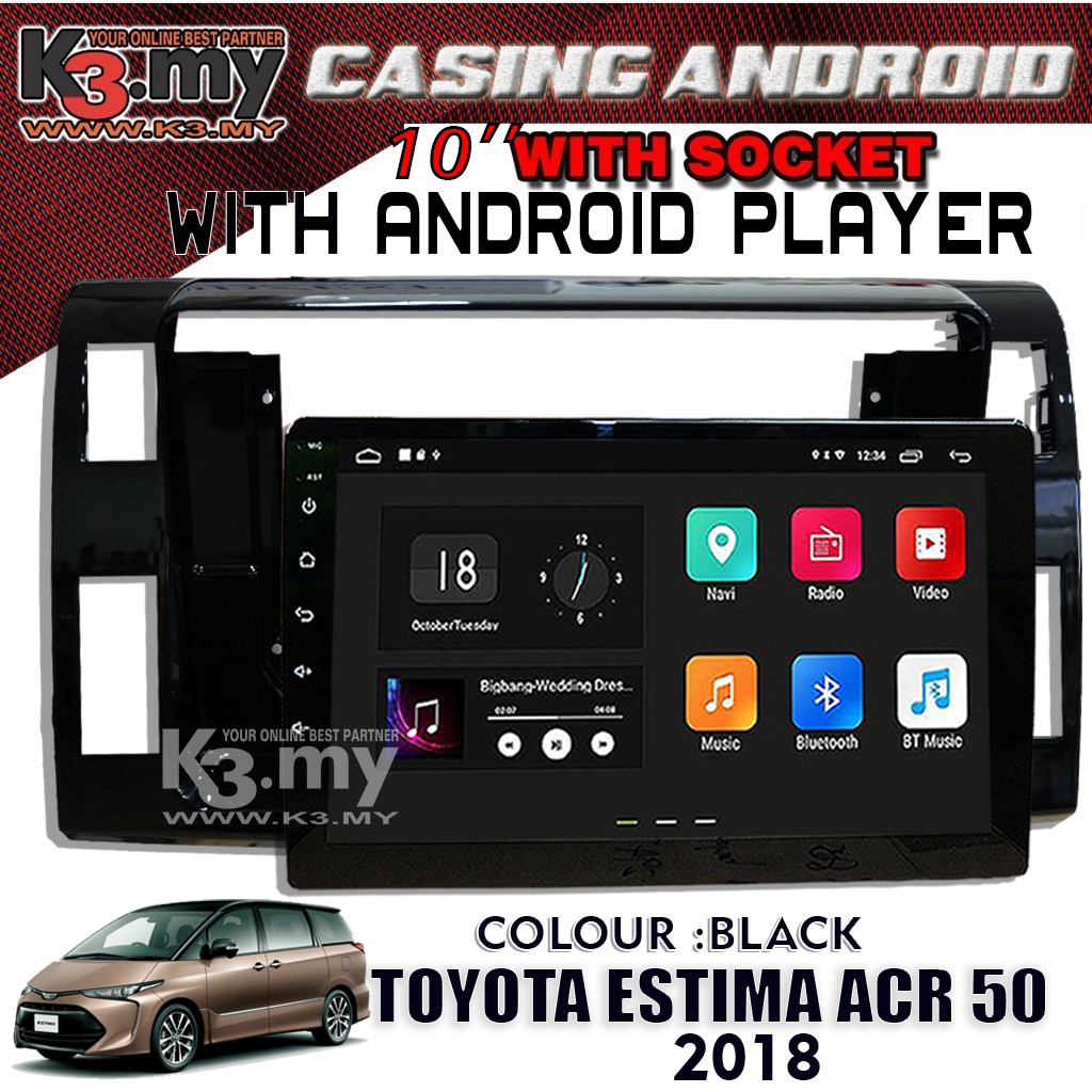 Toyota Estima ACR50 9'' Android Player GPS Waze + Casing (SET) With ...