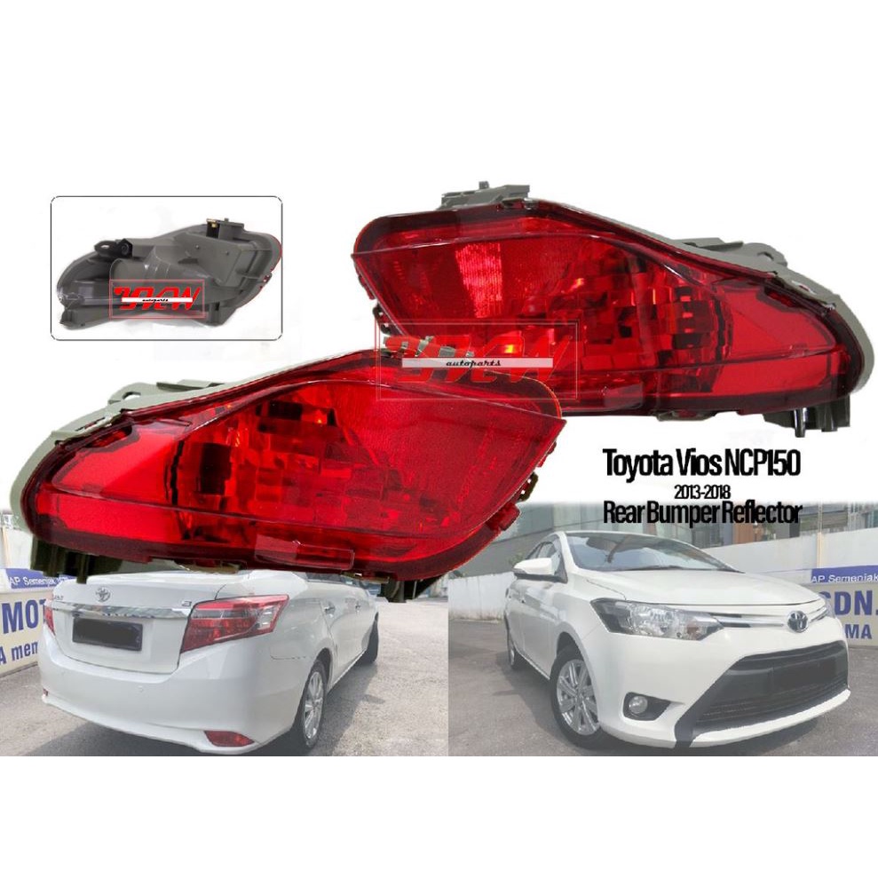 NO HOLE Toyota Vios NCP150 2013-2018 Rear Bumper Reflector Lamp Light ...