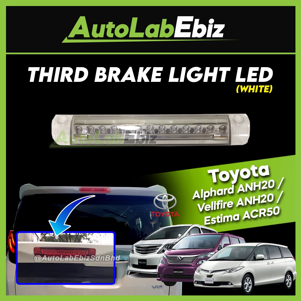 OEM Third Brake Light (LED) Toyota Estima ACR50 /Alphard ANH20 ...