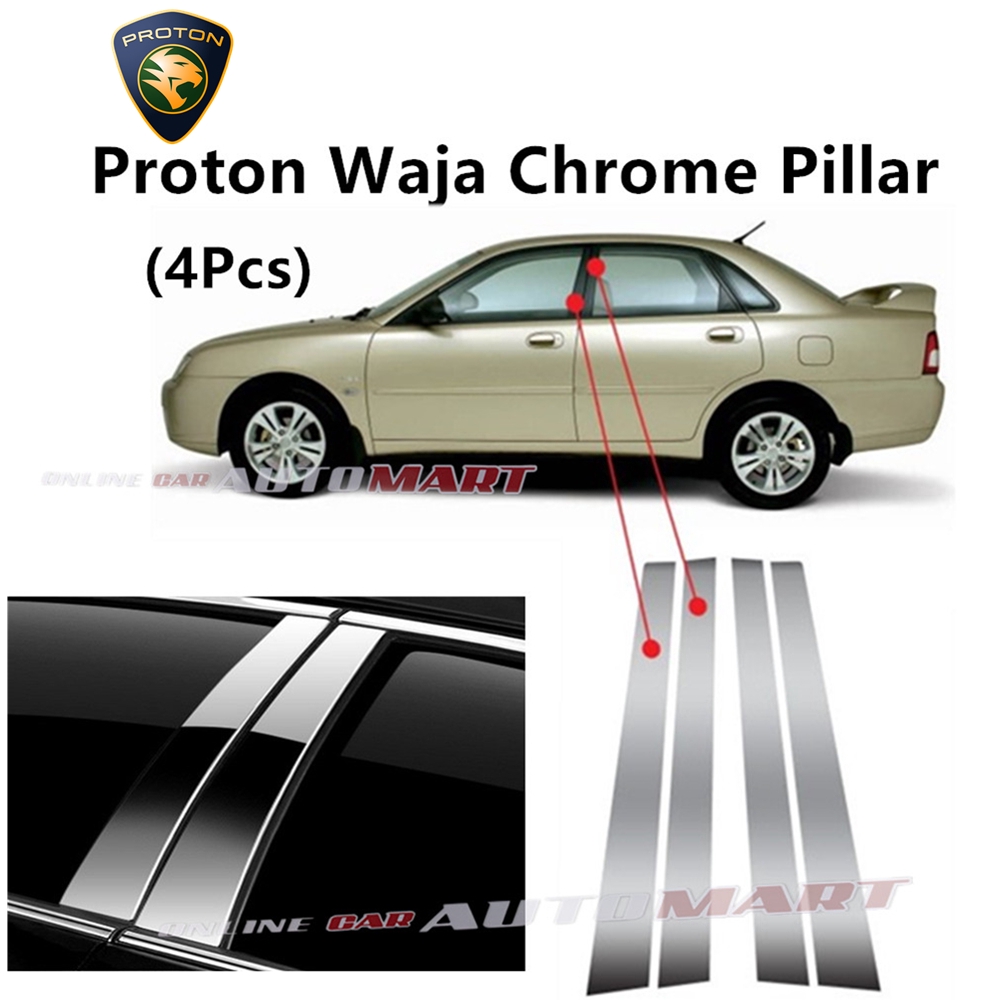 Proton Waja Car Chrome Door Window Pillar Trim Panel Chrome Stainless
