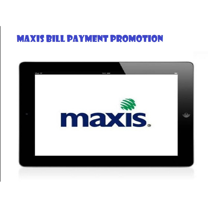 MAXIS BILL PAYMENT Buy RM100 i pay RM99 | Shopee Malaysia