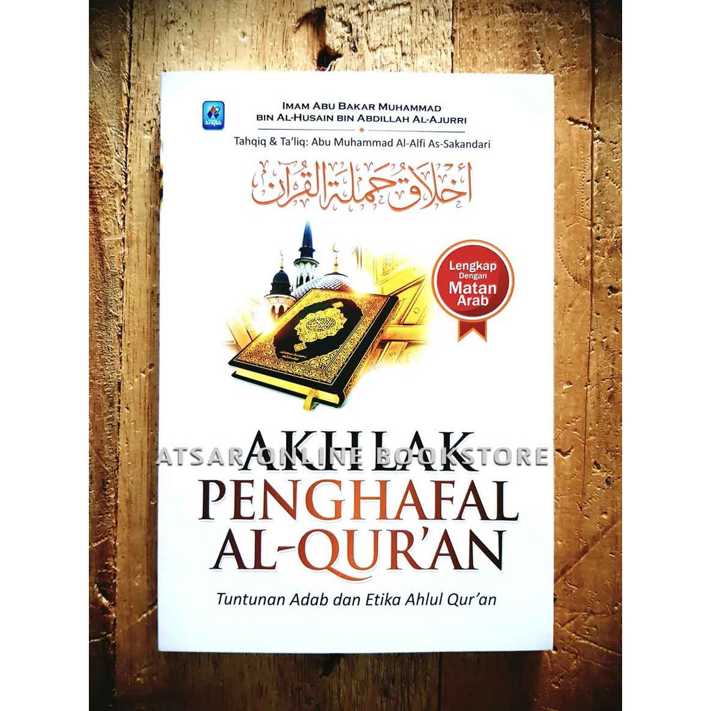 Akhlak Penghafal Al-Quran, Tuntunan Adab Dan Etika Ahlul Quran | Shopee ...