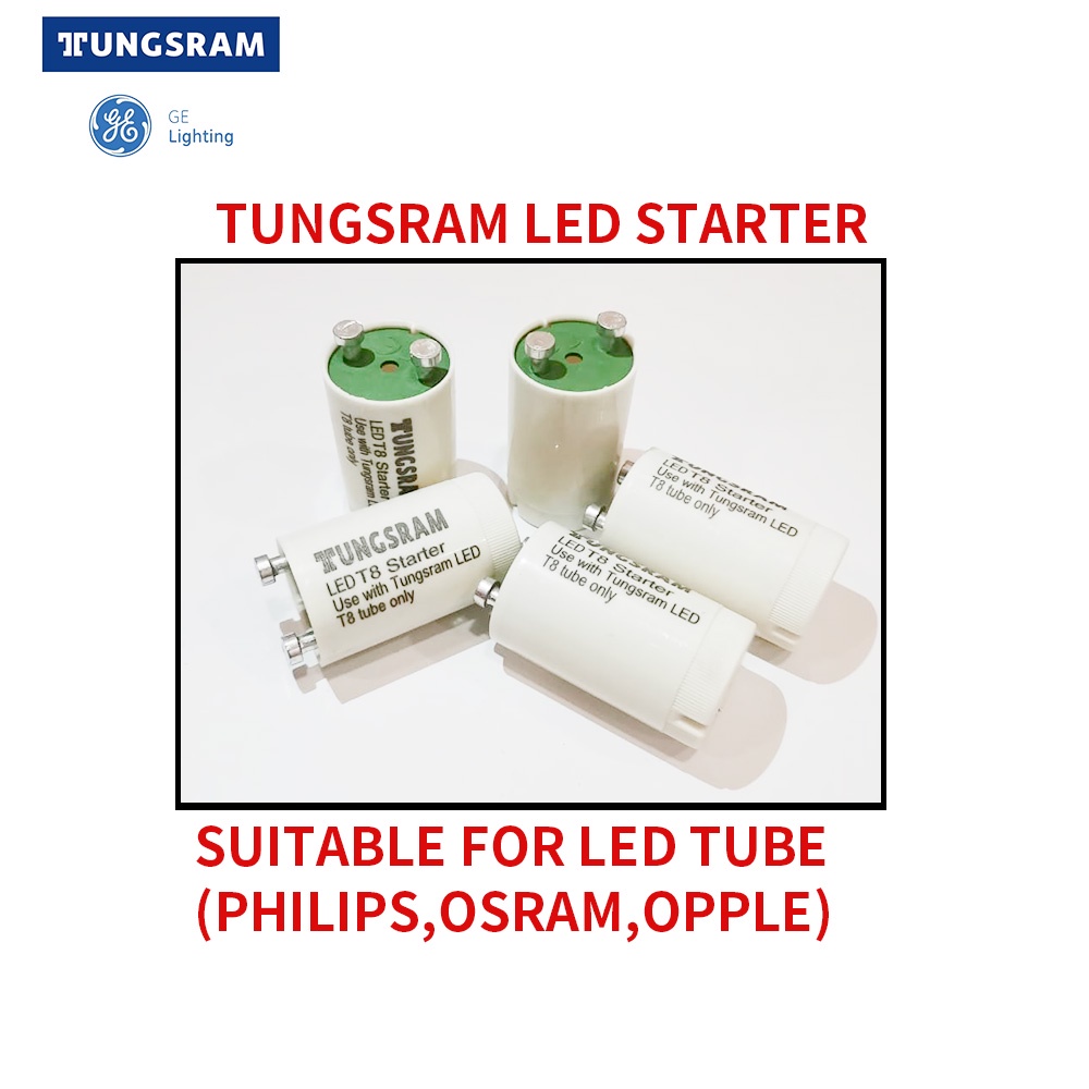 LED TUBE STARTER TUNGSRAM/PHILIPS/OSRAM/OPPLE/GE/SJLITE | Shopee Malaysia