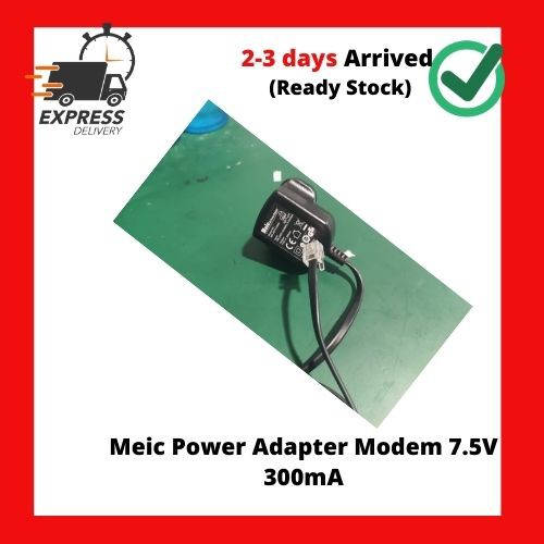 Meic Power Adapter Modem 7.5V 300mA | Shopee Malaysia