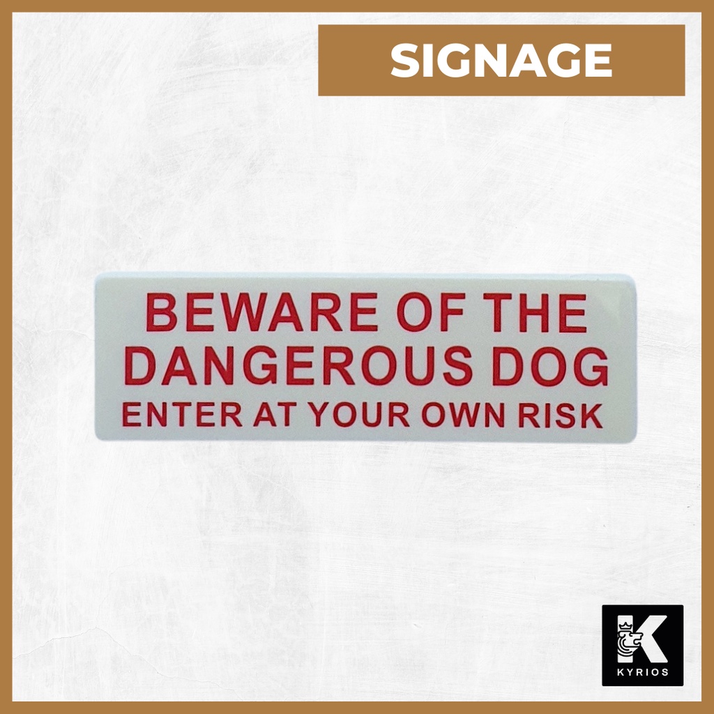 Beware of the Dog Sign Board/Signage | Enter at Your Own Risk | Shopee ...