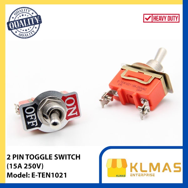 2-Pin ON-OFF 15A 250V Toggle Switch [E-TEN1021] | Shopee Malaysia