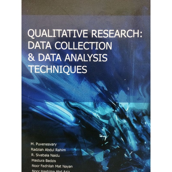 Qualitative Research : Data Collection & Data Analysis Techniques (UUM ...