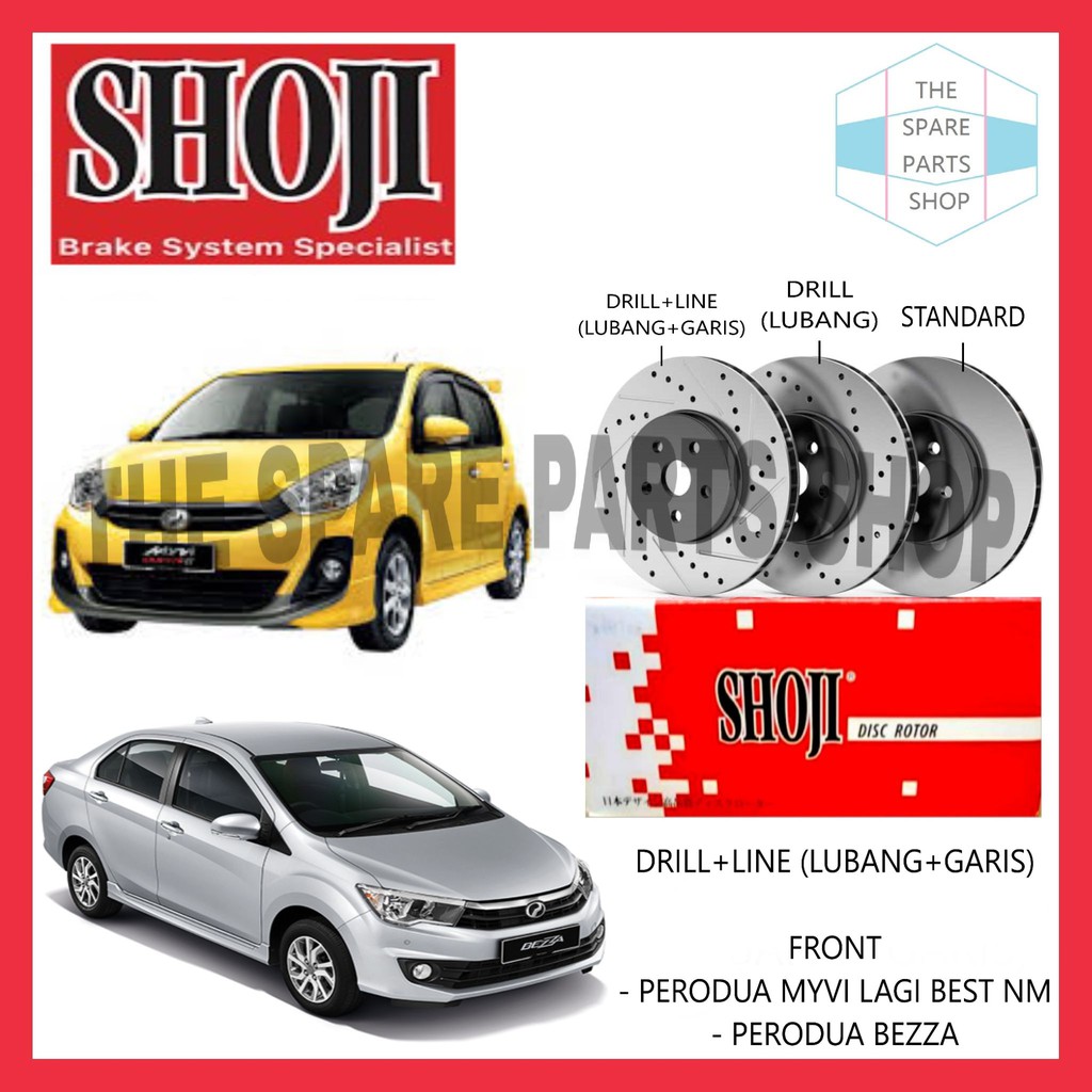 PERODUA MYVI LAGI BEST NM BEZZA AXIA BRAKE DISC ROTOR SET FRONT SHOJI