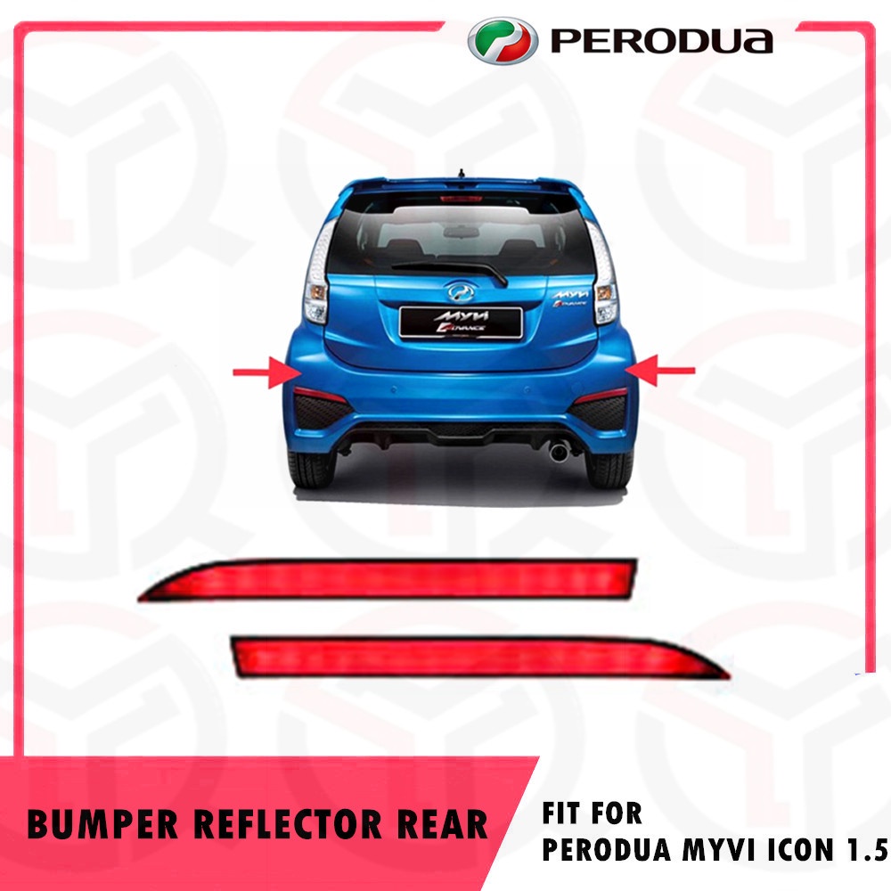 PERODUA MYVI ICON 1.5 REAR BUMPER REFLECTOR (81910-BZ160/BZ110 ...