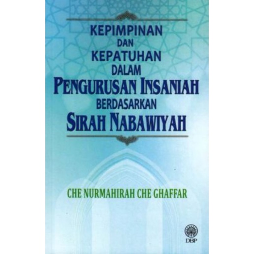 BUKU KEPIMPINAN | Kepimpinan dan Kepatuhan dalam Pengurusan Insaniah ...