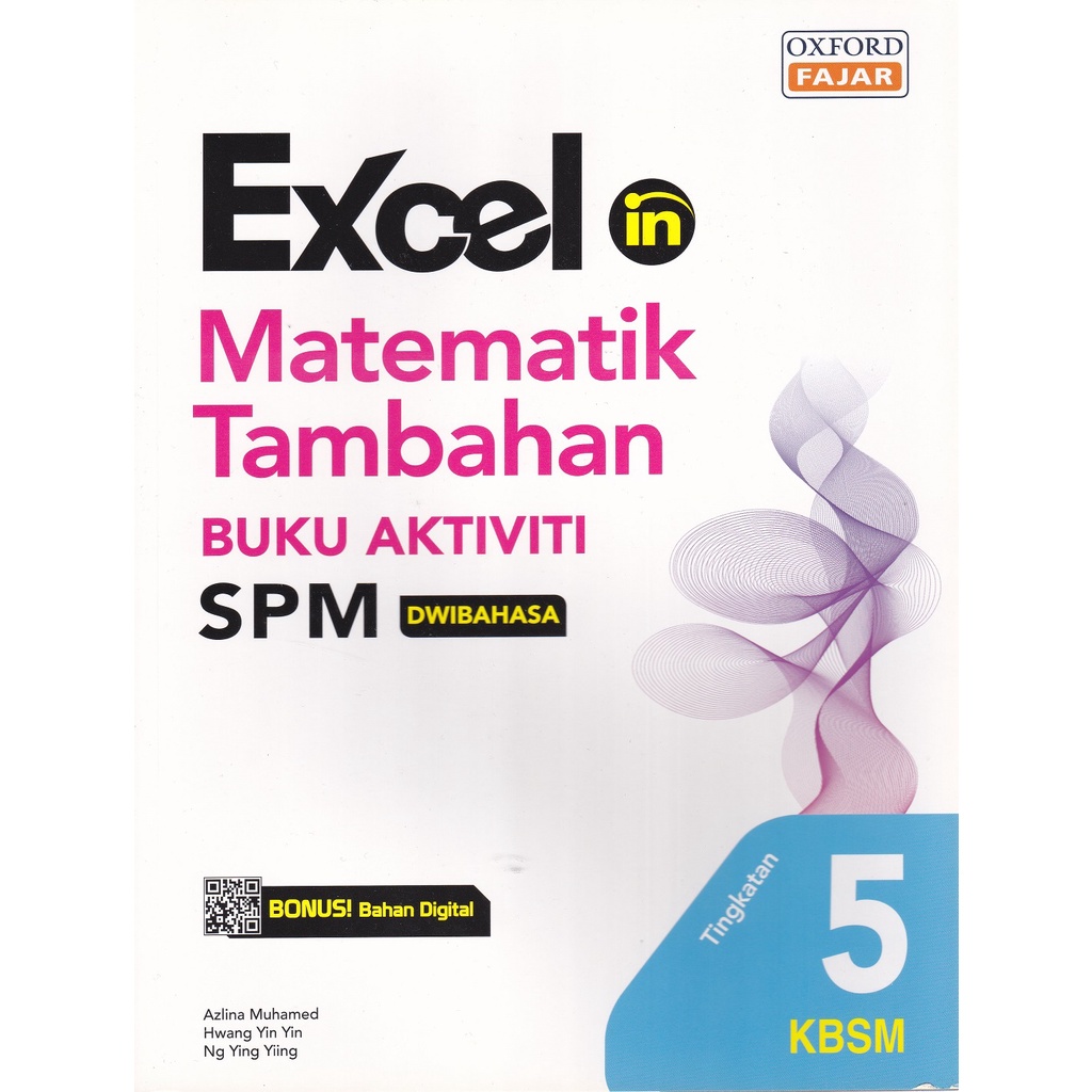 Oxford Excel In Matematik Tambahan Buku Aktiviti SPM Tingkatan 5 ...