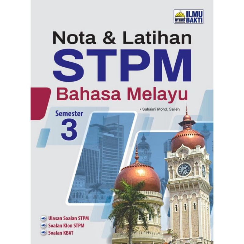 Nota & Latihan STPM/STPM Notes & Exercises - Bahasa Melayu (Semester 3 ...