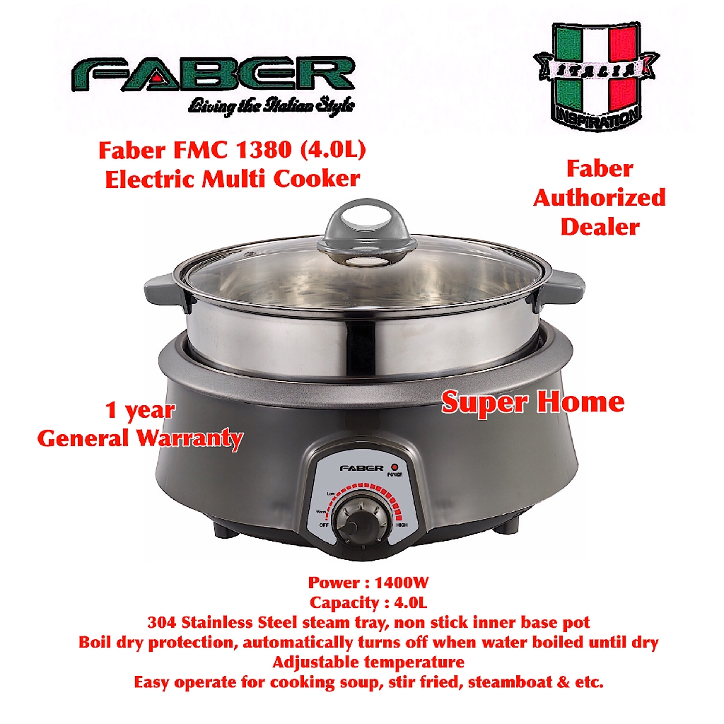 Faber Multi Cooker FMC 1380 Electric Multi Cooker 304 Stainless Steel steam tray Non stick inner base pot FMC 1380 Shopee Malaysia