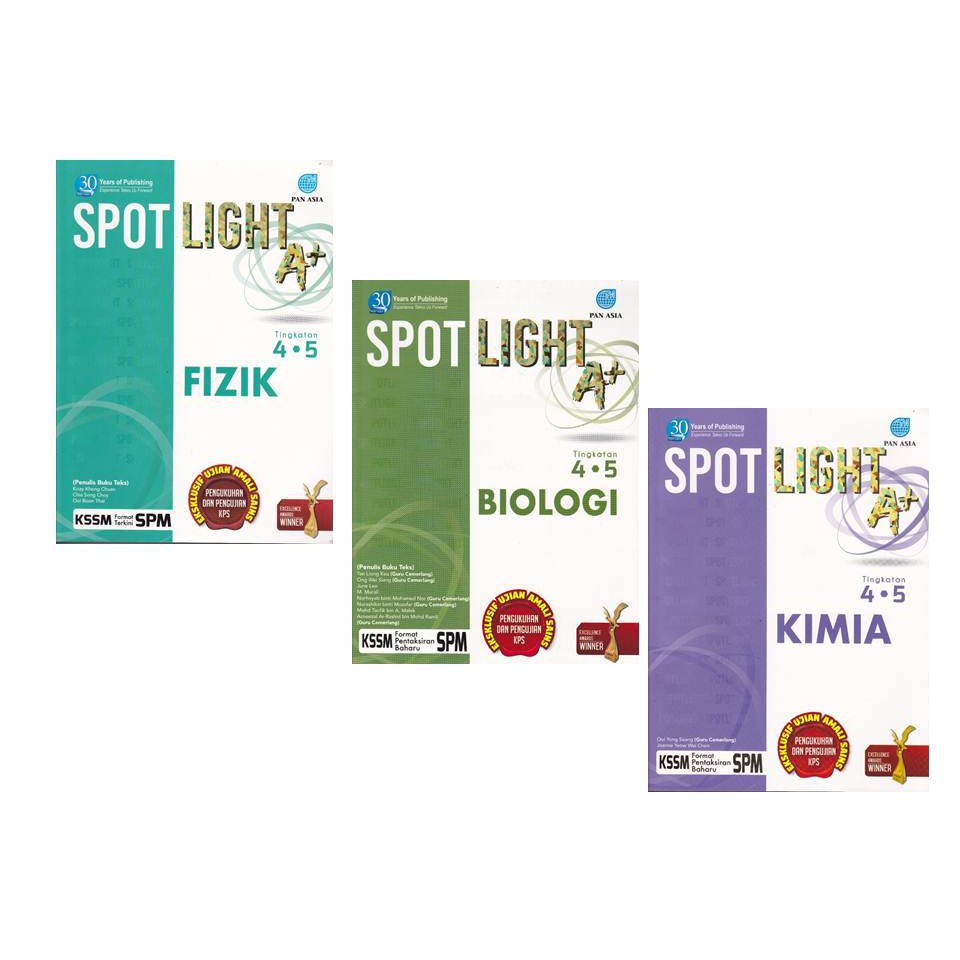 (PAN ASIA) (SPOT LIGHT A+) TINGKATAN 4&5 FORMAT PENTAKSIRAN BAHARU SPM ...