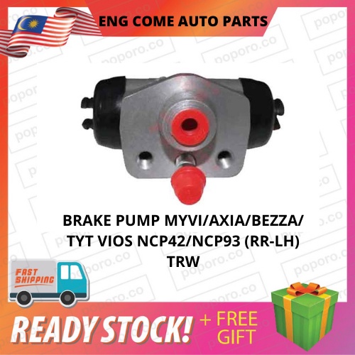 Perodua Myvi Axia Bezza Toyota Vios Ncp Ncp Brake Pump Rr Lh Trw Bwa Shopee