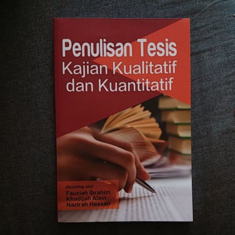 Penulisan Tesis : Kajian Kualitatif dan Kuantitatif | Shopee Malaysia