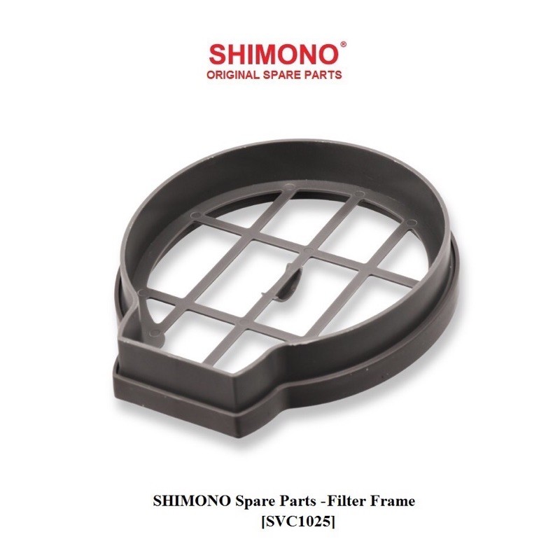 SHIMONO SPARE PARTS SVC1025 (FILTER FRAME) Shopee Malaysia