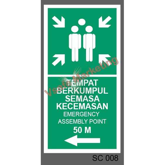 Signage VSAFEMKT ASSEMBLY POINT SIGNAGE Signs (TEMPAT BERKUMPUL SEMASA ...