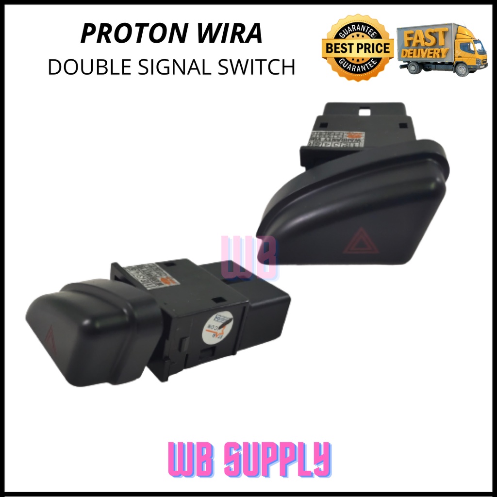 【Proton】PROTON WIRA SATIRA PUTRA DOUBLE SIGNAL HAZARD Switch Button ...