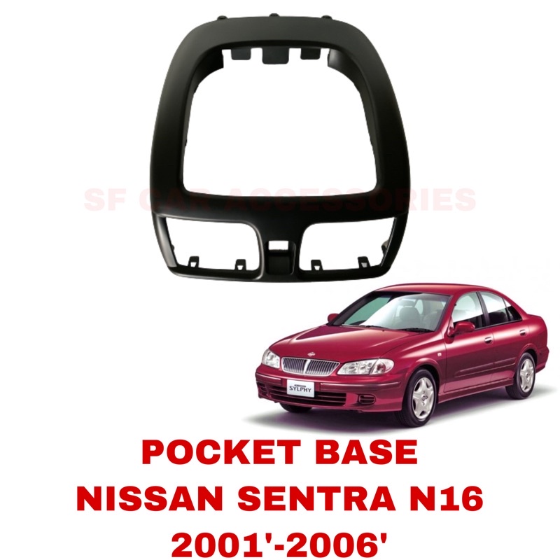Dash Board Refitting Base Nissan Sentra N16 2001/2002/2003/2004/2005 ...