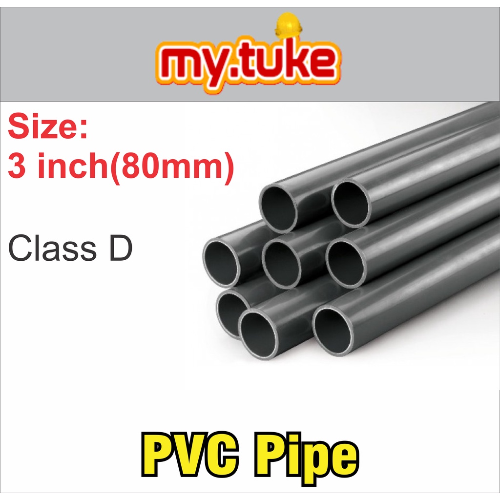 PVC Pipe 3'' (80mm) Class D Sederhana/Medium (3 Kaki/3 Feet) for Home ...