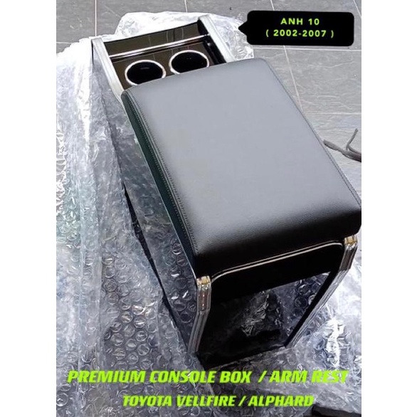 TOYOTA VELLFIRE ALPHARD PREMIUM CONSOLE BOX .ARM REST ANH10 ANH20 ANH30