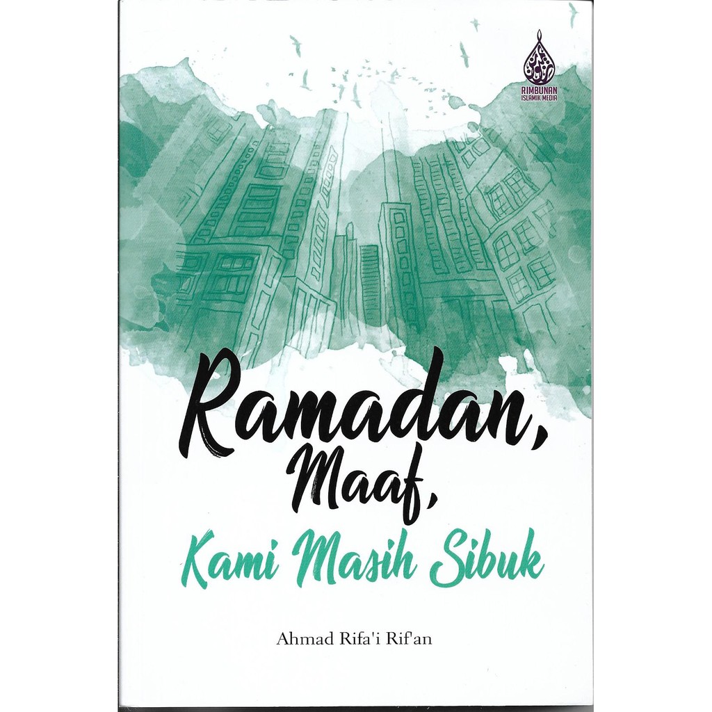 Ramadan,Maaf Kami Masih Sibuk (Ahmad Rifai Rifan) | Shopee Malaysia
