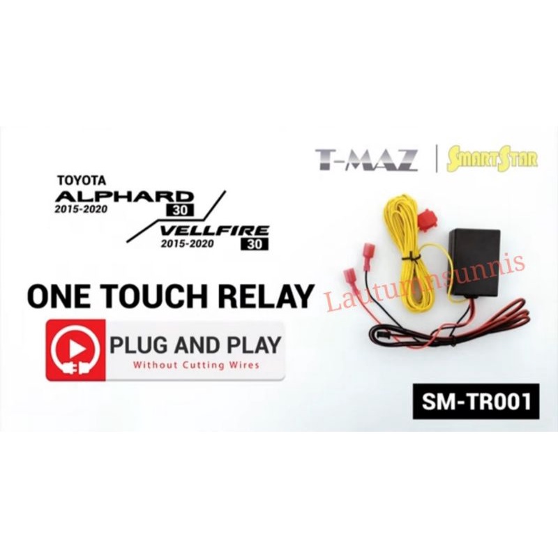 ONE TOUCH RELAY, TOYOTA ALPHARD 30, VELLFIRE 30 20082014 (PLUG &PLAY