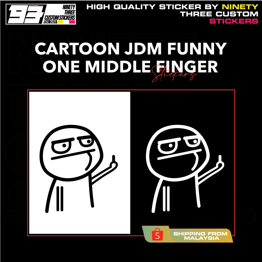 Cartoon Jdm Funny Middle Finger Vinyl Sticker Decal Shopee Malaysia 2850