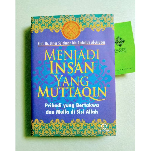 MENJADI INSAN YANG MUTTAQIN - Pribadi Yang Bertakwa Dan Mulia Di Sisi ...