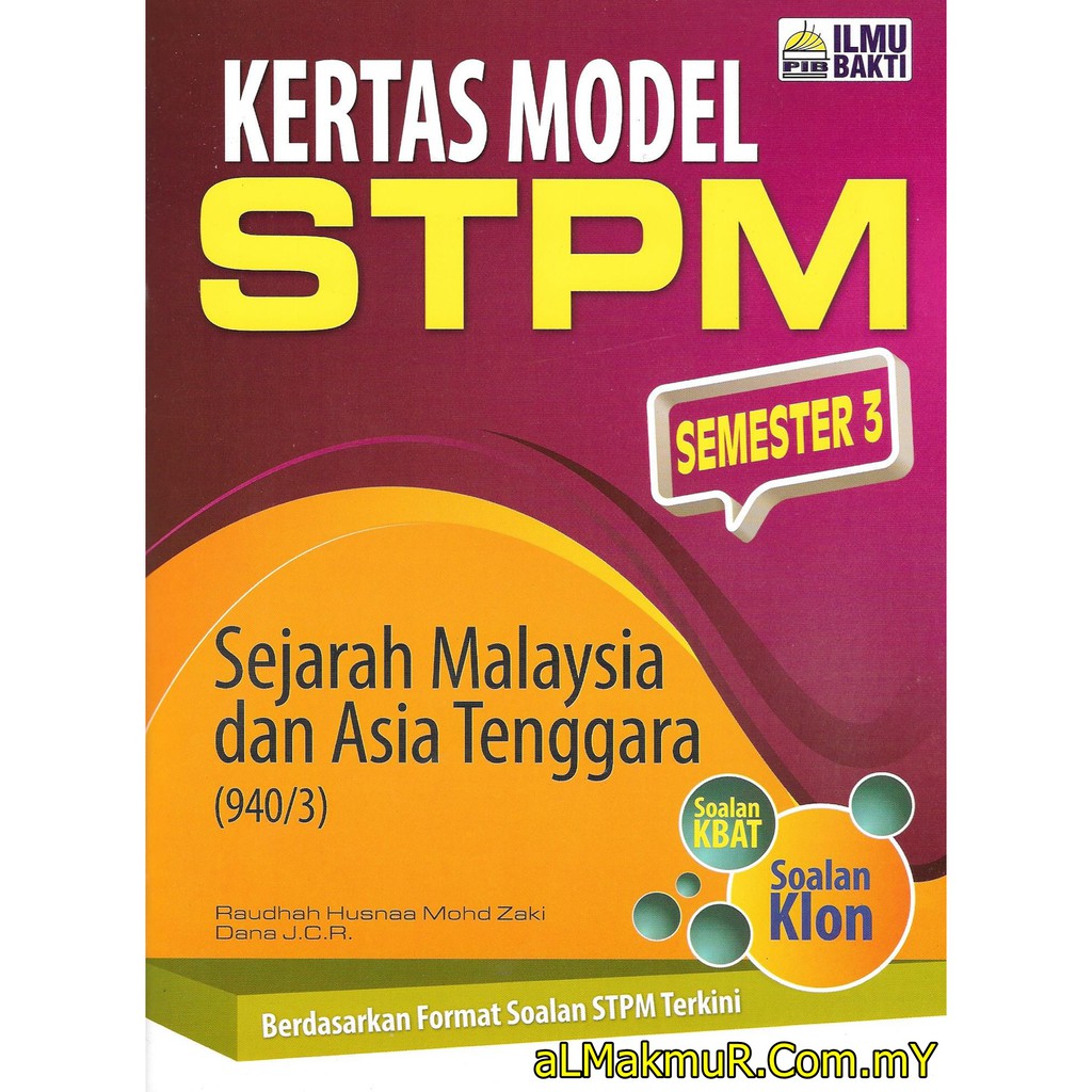 Myb Buku Latihan Kertas Model Stpm Semester 3 Sejarah Malaysia