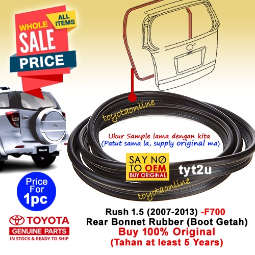 Rush 1.5 (2007-13) Rear Bonnet Rubber Boot Getah F700 TOYOTA 67881 ...