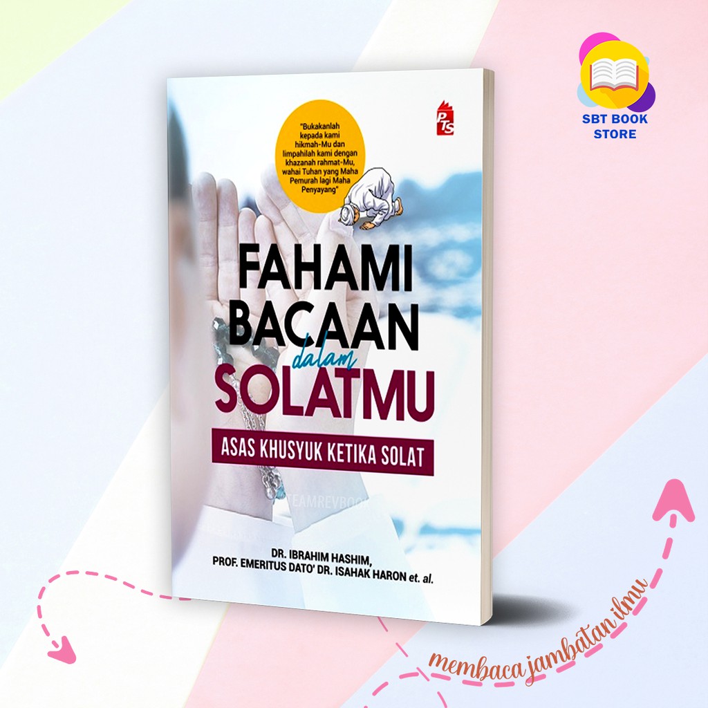 Fahami Bacaan Dalam Solatmu Edisi Kemas Kini Buku Agama Panduan