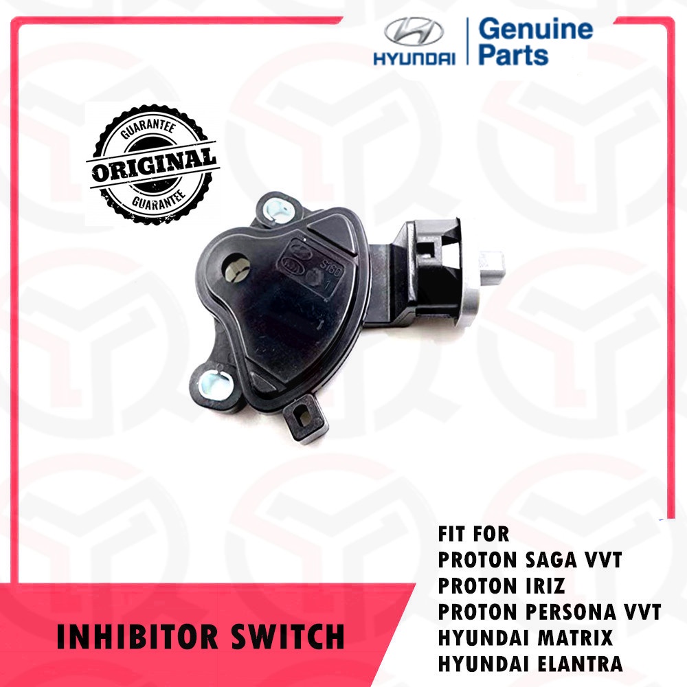PROTON SAGA VVT IRIZ PERSONA VVT HYUNDAI SONATA ELANTRA INHIBITOR NEUTRAL SWITCH (ORIGINAL