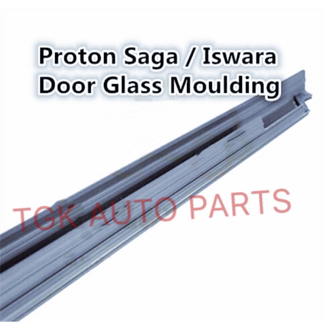 PROTON SAGA,ISWARA,ISWARA LMST DOOR GLASS MOULDING (OUTER) Shopee
