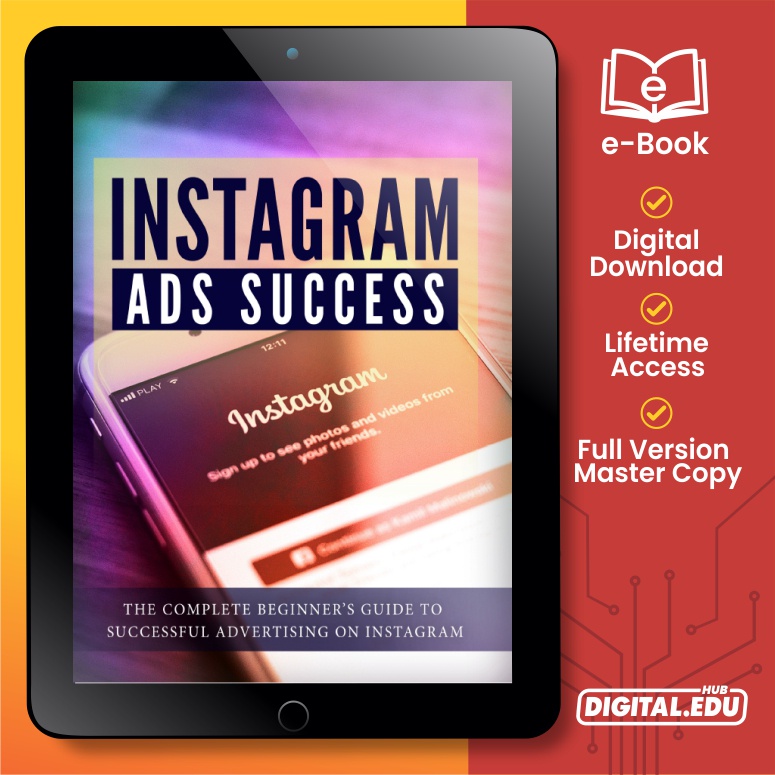 Instagram Ads Success- The Complete Beginner's Guide To Successful ...