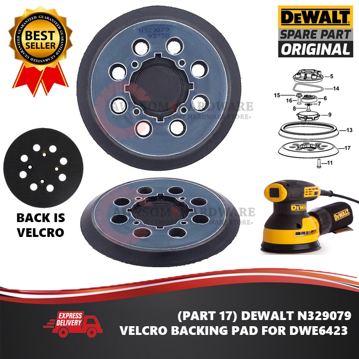 (PART 17) DEWALT N329079 VELCRO PAD FOR DWE6423 ORBITAL SANDER BACKING