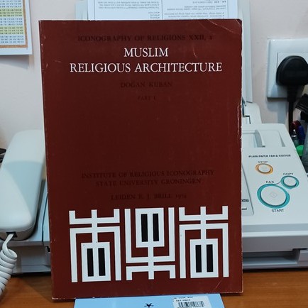 Muslim Religious Architecture Part 1: The Mosque and Its Early ...