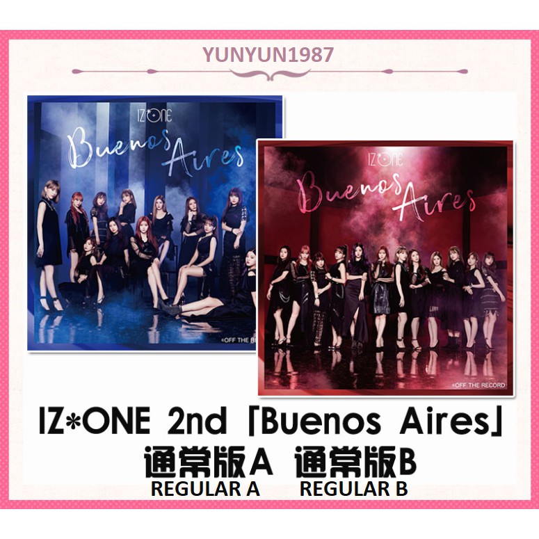 IZ*ONE 2nd「 Buenos Aires 」[CD+DVD / Type A Type B] JAPAN Single