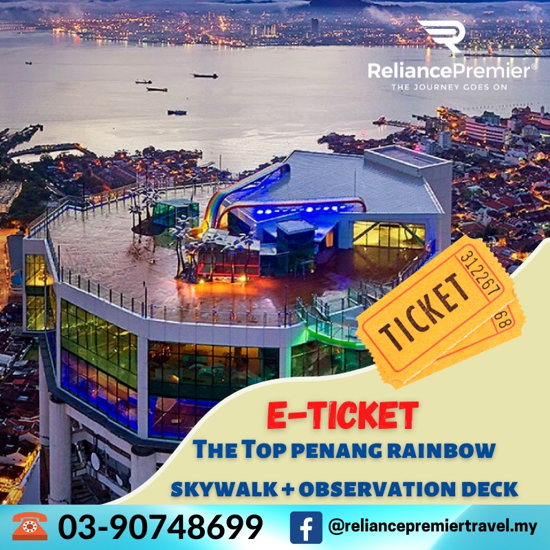 The Top Penang Rainbow Skywalk Observation Deck Shopee Malaysia