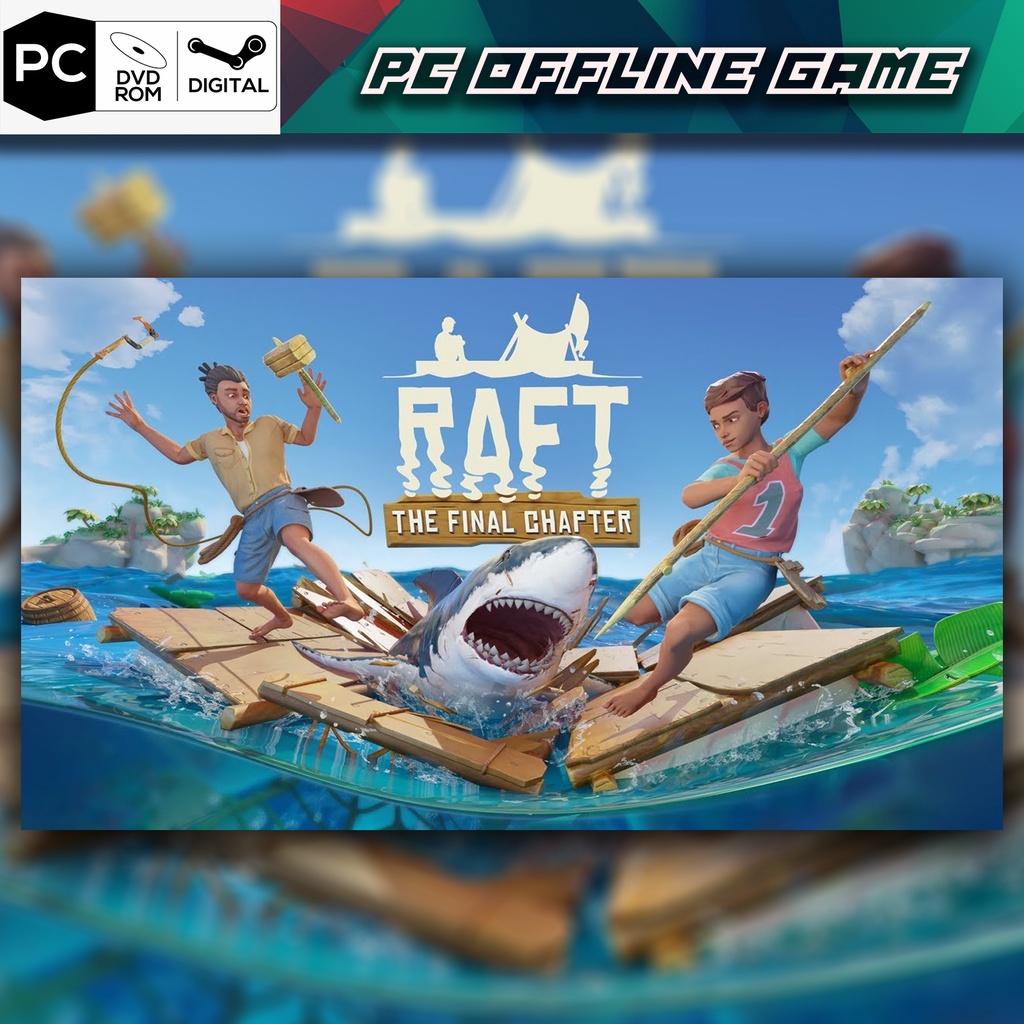 Steam Online] Raft The Final Chapter Online Game 🔥 | Shopee Malaysia