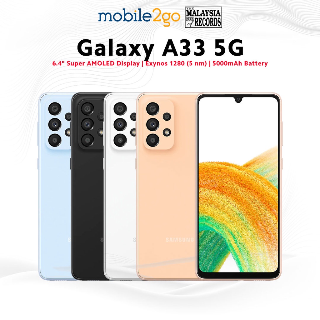 Mobile2Go. Galaxy A33 5G [8GB RAM + 128GB ROM] - Original Samsung Malaysia