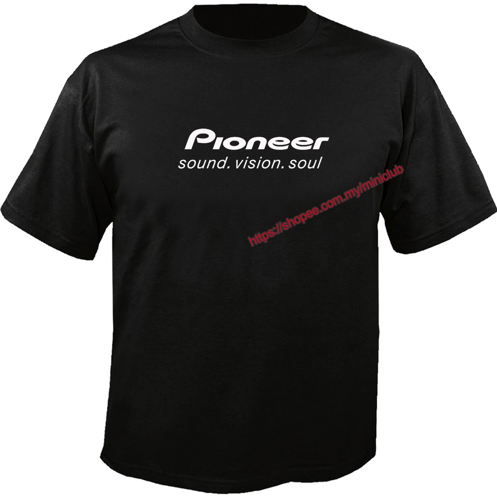 Pioneer Sound Vision Soul Custom Unisex Tshirt BLACK COLOR