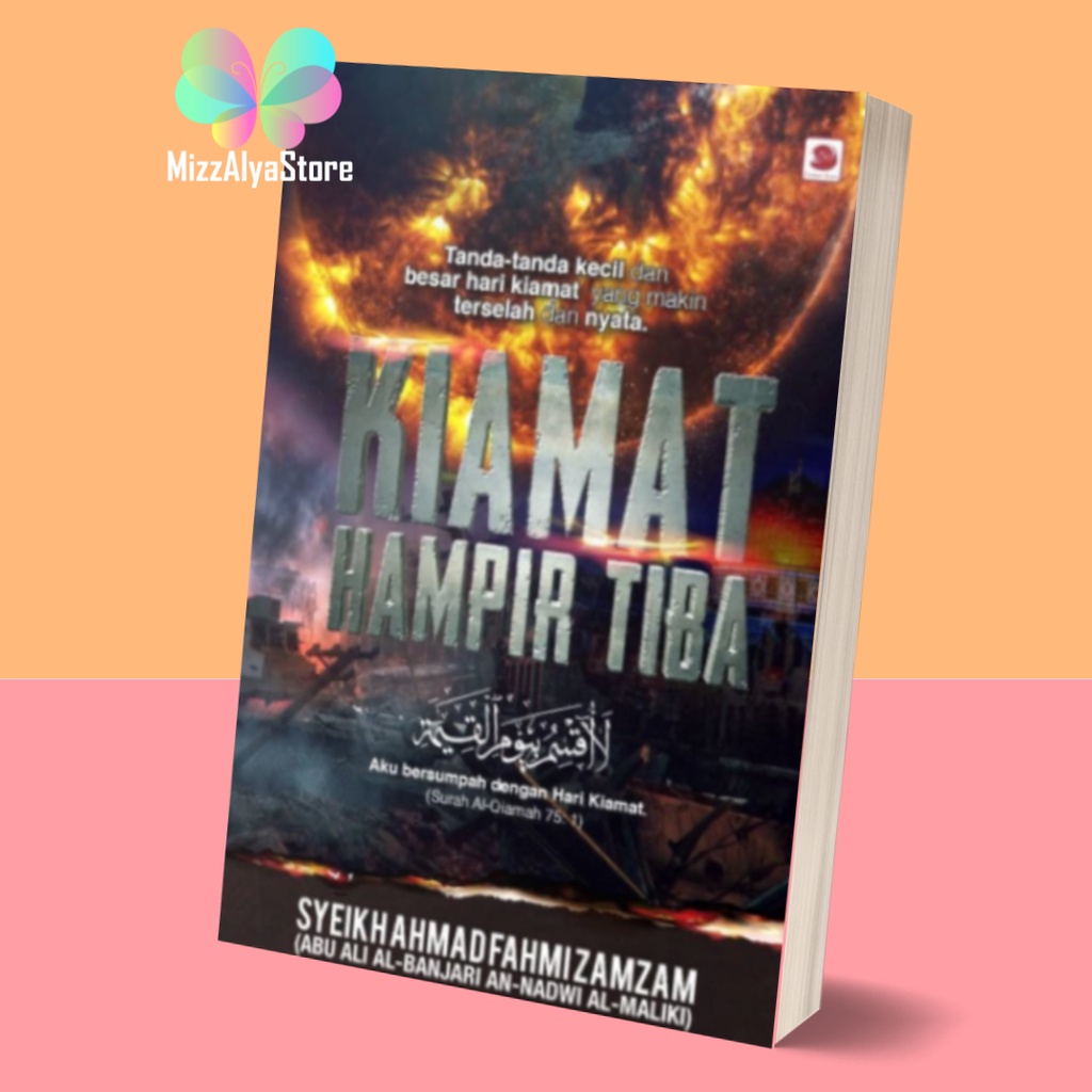 Kiamat Hampir Tiba Syeikh Ahmad Fahmi Zamzam Fardu Ain Buku Agama