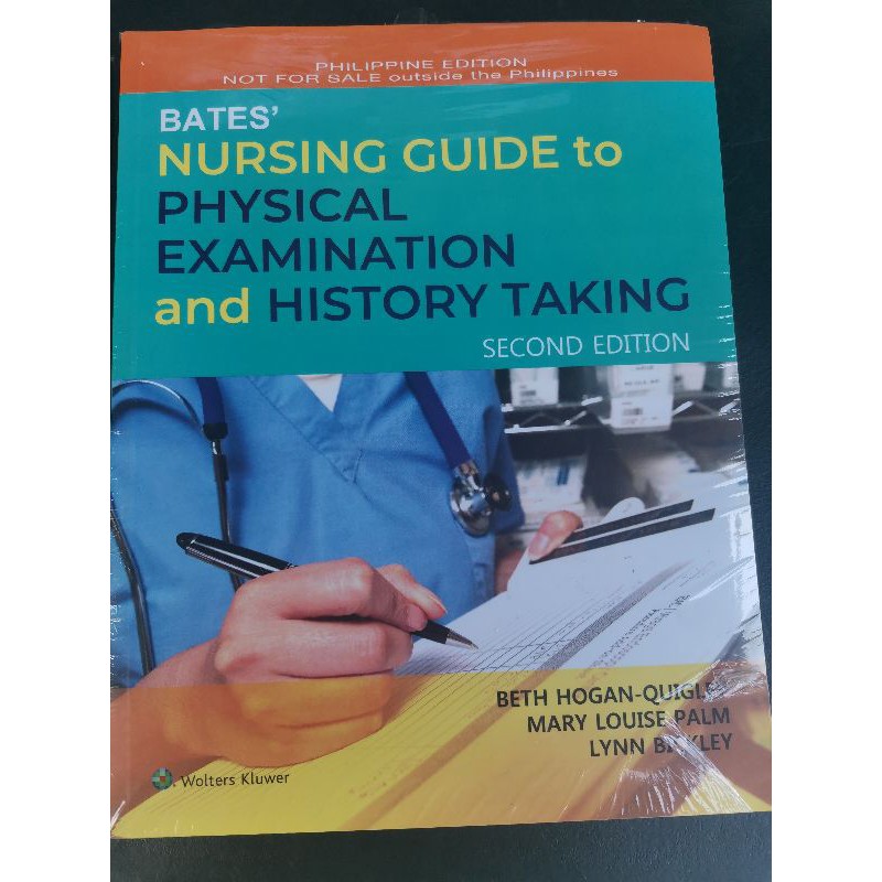 BATES' NURSING GUIDE TO PHYSICAL EXAMINATION AND HISTORY TAKING ...