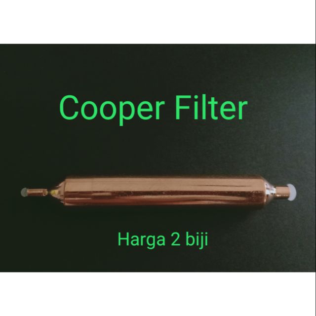 2 biji Cooper Filter filter peti ais filter drier | Shopee Malaysia