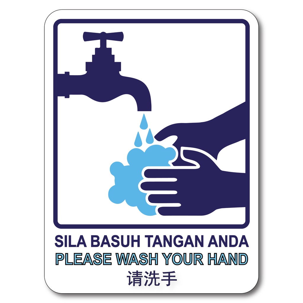 PLEASE WASH YOUR HAND, SILA BASUH TANGAN ANDA, 请洗手 ACRYLIC SIGN BOARD ...